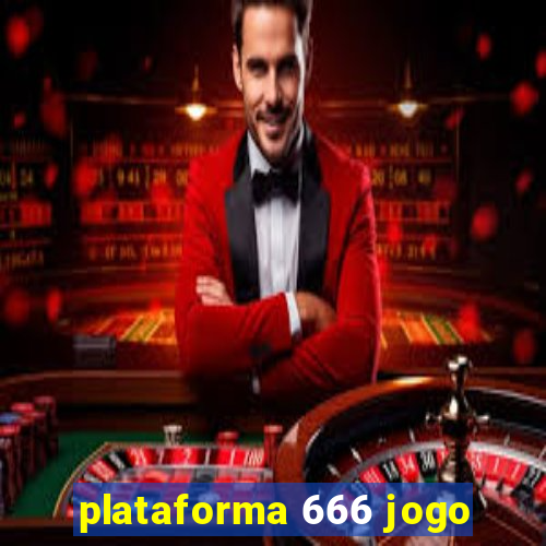 plataforma 666 jogo